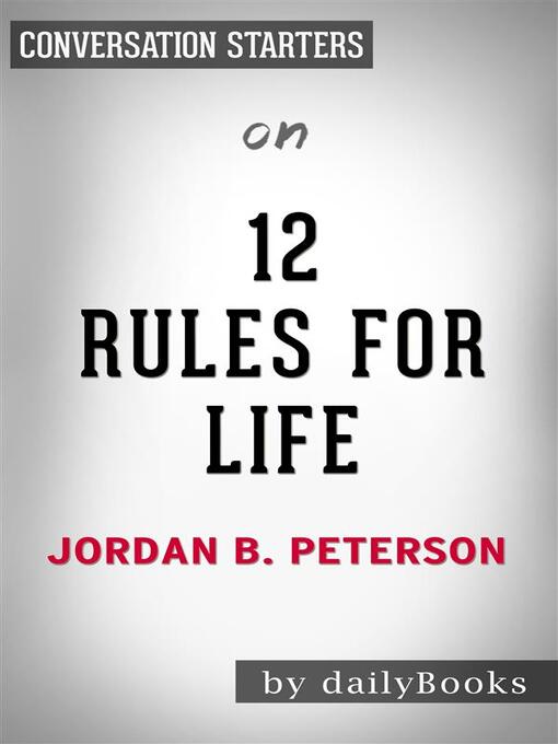 Cover image for 12 Rules For Life--by Jordan Peterson | Conversation Starters